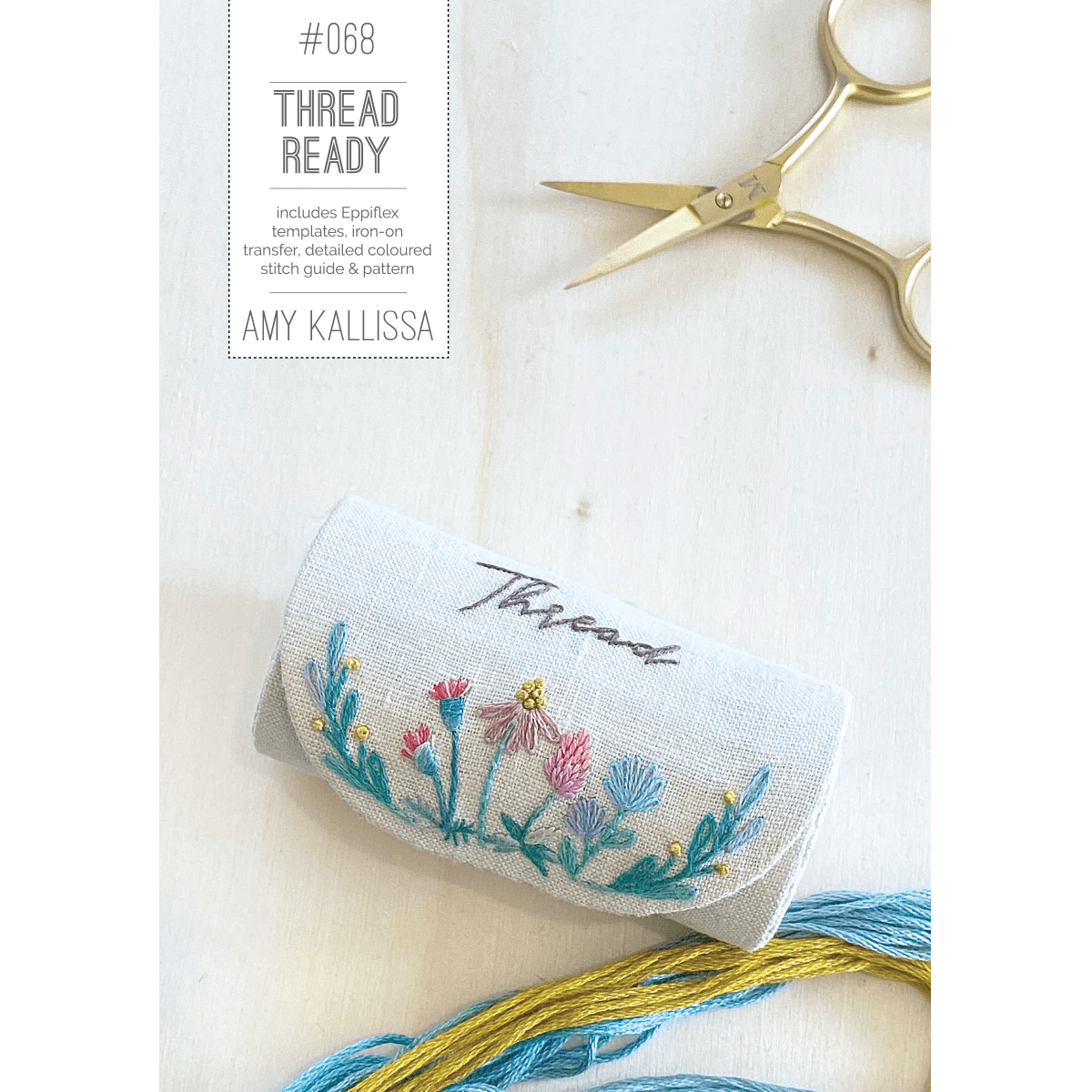 Thread Ready Kit - Amy Kallissa