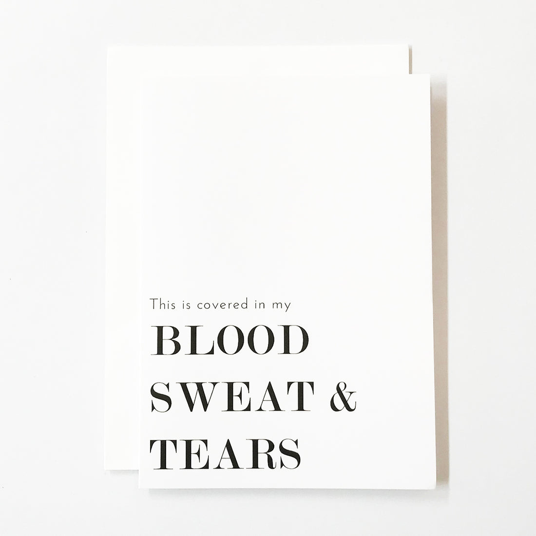 Blood, Sweat &amp; Tears