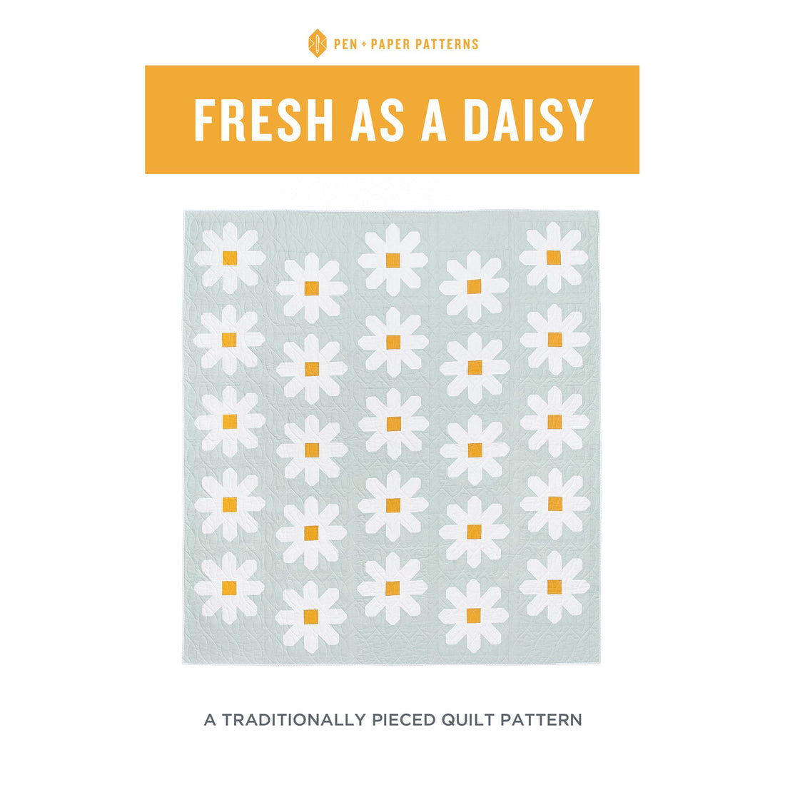 Fresh As A Daisy Quilt Pattern