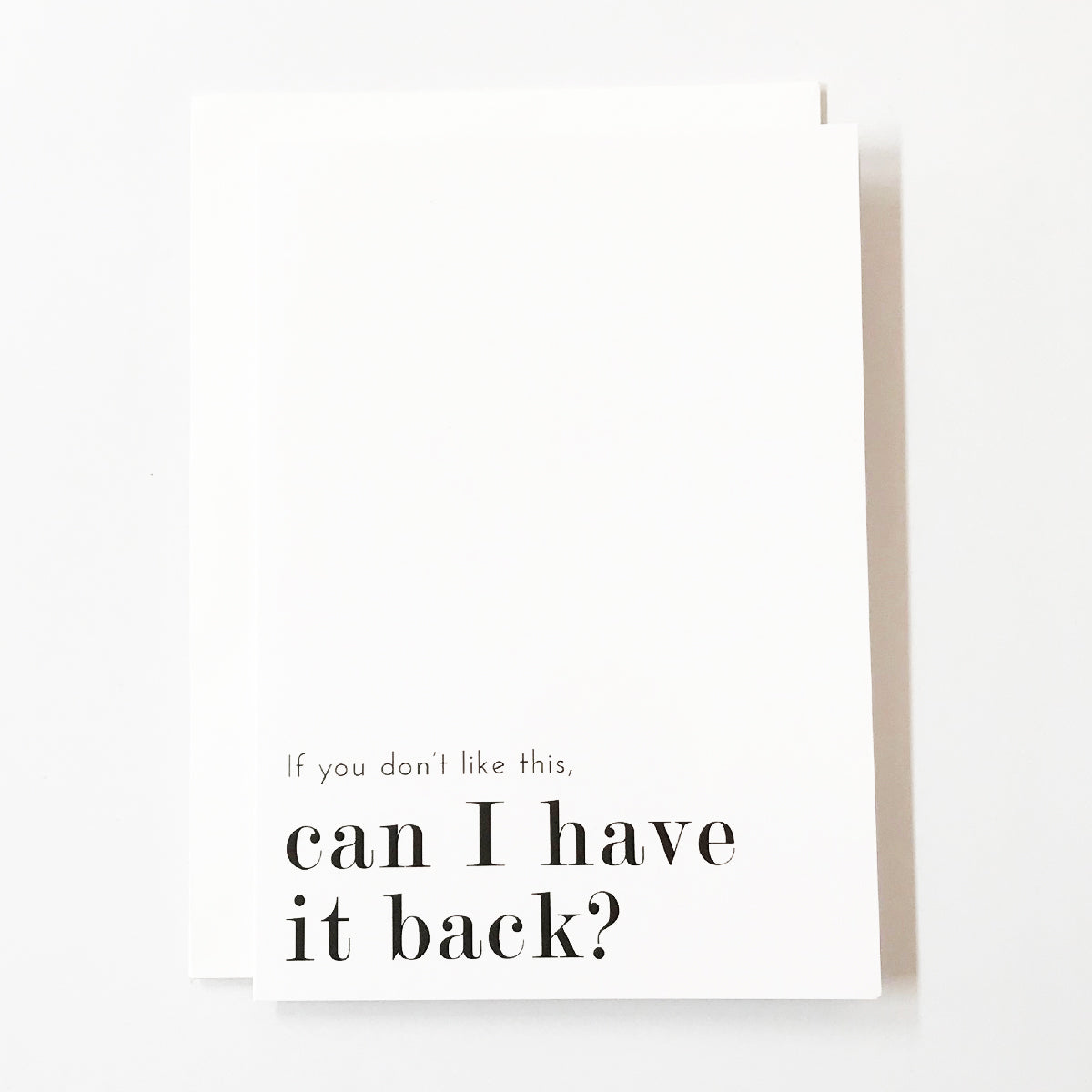 Can I Have It Back?