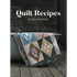 Quilt Recipes by Jen Kingwell - Amy Kallissa